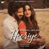 Heeriye mp3 Download