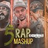 Rap Sellama Mashup (Vol 05) mp3 Download