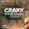 CRAKK (Jeetegaa Toh Jiyegaa) Title Track mp3 Download