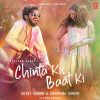 Chinta Kis Baat Ki (Song) mp3 Download