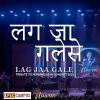 Lag Ja Gale (Tribute To Nuwan) Live mp3 Download