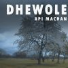 Dhewole Nokelal (Cover) mp3 Download