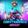 Centigradz Medley mp3 Download