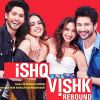 Ishq Vishk Rebound