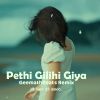 Pethi Gilihi Giya (Remix) mp3 Download