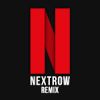 Nextrow Remix All songs