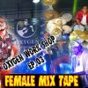 Female Mix Tape (Oxygen Work Shop Ep 03) mp3 Download