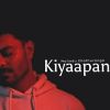 Kiyaapan (Cover) mp3 Download