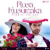 Rosa Kusumaka (Nikini Kusum Teledrama Song) mp3 Download