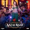 Aaj Ki Raat (From Stree 2) mp3 Download