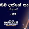 Oba Danne Naa (Live) Pop Kantharuwa mp3 Download