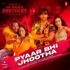 Pyaar Bhi Jhootha (From The Miranda Brothers) mp3 Download