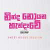 Ninda Noyana Handawe (Lollipop Sweet House Session EP 1) mp3 Download