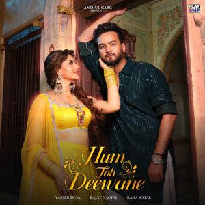 Hum Toh Deewane mp3 Download