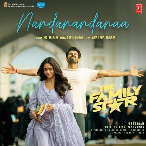 Nandanandanaa (From The Family Star) mp3 Download