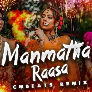 Manmatha Raasa (Party Vibes CMBeats Remix) mp3 Download