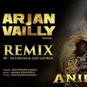 Arjan vailly Remix mp3 Download