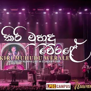 Kiri Muhudu Werale (Tribute To Nuwan) Live Cover mp3 Download