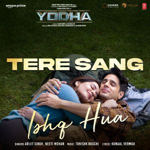 Tere Sang Ishq Hua (From Yodha) mp3 Download