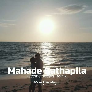 Mahade Sathapila (Remix) mp3 Download