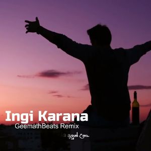 Ingi Karana (Remix) mp3 Download