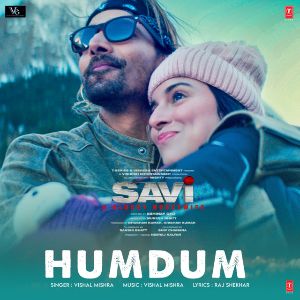 Humdum (From SAVI) mp3 Download