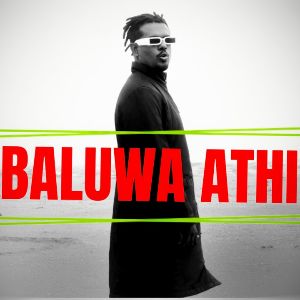 Baluwa Athi (Rap) mp3 Download