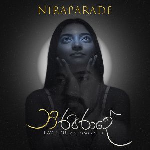 Niraparade mp3 Download