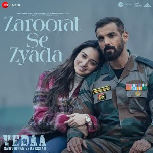 Zaroorat Se Zyada (From Vedaa) mp3 Download