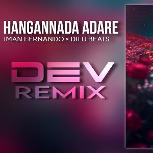 Hangannada Adare Progressive House Remix mp3 Download