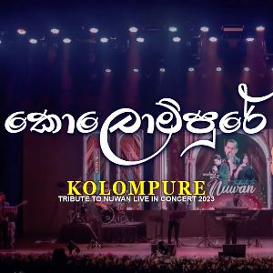 Kolumpure (Cover At Tribute To Nuwan) mp3 Download