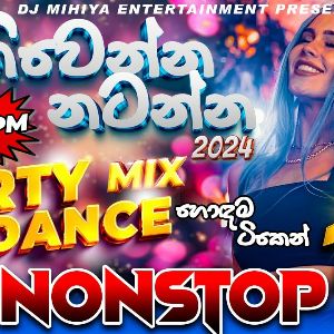 Nonstop 2024 Sinhala Party Dance Mix Dj Nonstop mp3 Download