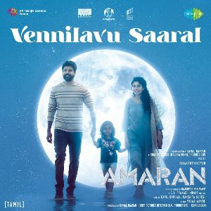 Vennilavu Saaral (From Amaran) mp3 Download