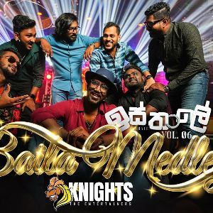 Baila Medley Knights Isthale (Vol 6) mp3 Download