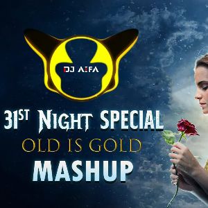 31st Night Special Old is Gold Mashup mp3 Download