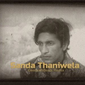 Sanda Thaniwela Ahase (Remix) mp3 Download