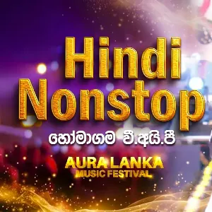 Hindi Nonstop (Homagama VIP) mp3 Download